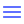Menu button